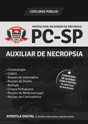 Apostila Digital Polícia Civil (SP) - Auxiliar de Necropsia