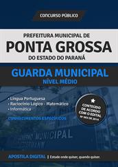 Apostila Digital Prefeitura de Ponta Grossa - PR para Guarda Municipal
