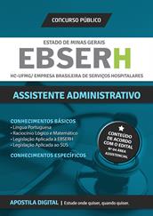 Apostila Digital EBSERH (MG) pra Assistente Administrativo