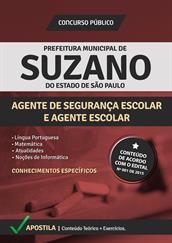 Apostila Digital Prefeitura de Suzano-SP - Agente de Segurança Escolar e Agente Escolar